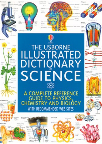 Book cover for The Usborne Illustrated Dictionary of Science