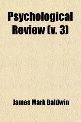 Book cover for Psychological Review (Volume 3)