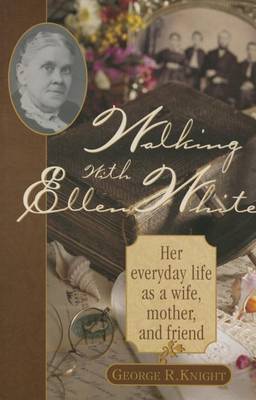 Book cover for Walking with Ellen White