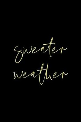 Cover of Sweater Weather