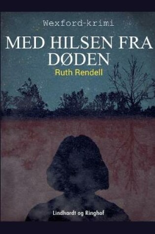 Cover of Med hilsen fra døden