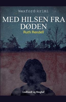 Book cover for Med hilsen fra døden