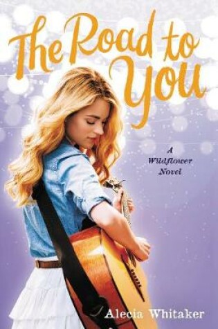 Cover of The Road to You