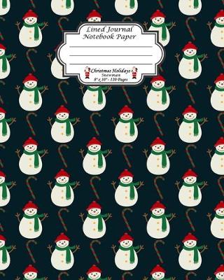 Book cover for Lined Journal Notebook Paper. Christmas Holidays Showman