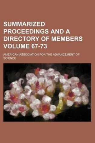 Cover of Summarized Proceedings and a Directory of Members Volume 67-73