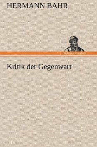 Cover of Kritik Der Gegenwart