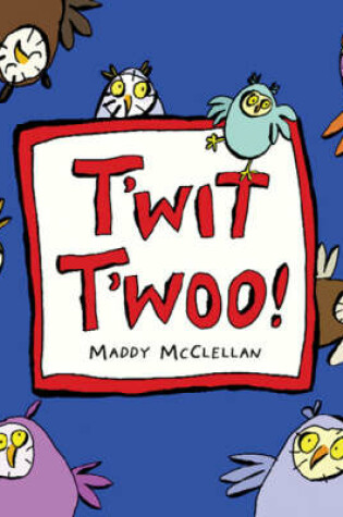 Cover of T'wit T'woo