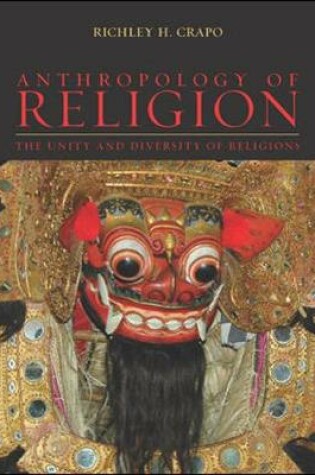 Cover of Anthropology of Religion: The Unity and Diversity of Religions