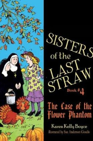 Cover of Sisters of the Last Straw, Book 4