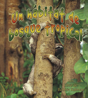 Book cover for Un Habitat de Bosque Tropical
