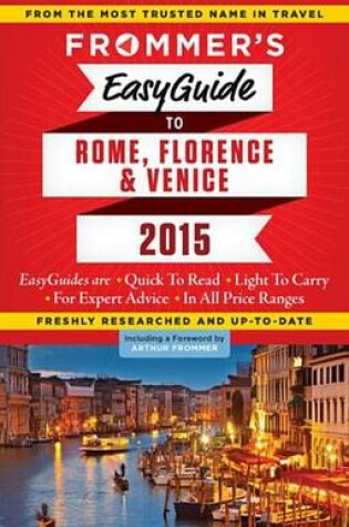 Cover of Frommer's Easyguide to Rome, Florence and Venice 2015