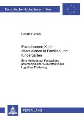 Cover of Erwachsenen-Kind-Interaktionen in Familien Und Kindergaerten