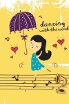 Book cover for Dancing with the wind