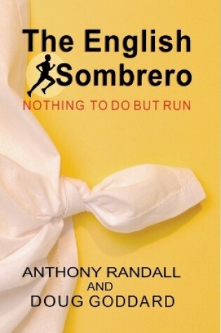 Cover of The English Sombrero (Nothing to do but Run)