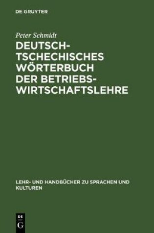 Cover of Deutsch-Tschechisches Wörterbuch Der Betriebswirtschaftslehre