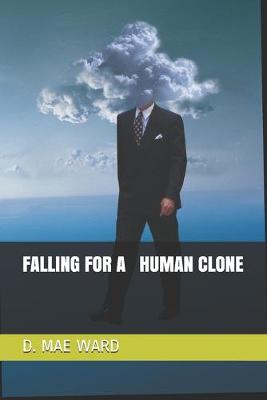 Book cover for Falling for a Human Clone