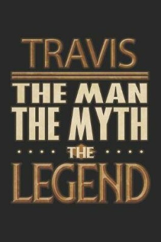 Cover of Travis The Man The Myth The Legend