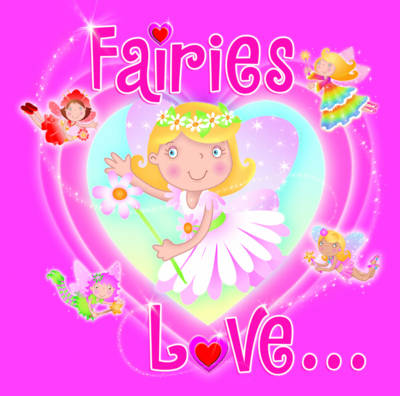 Book cover for Fairies Love...