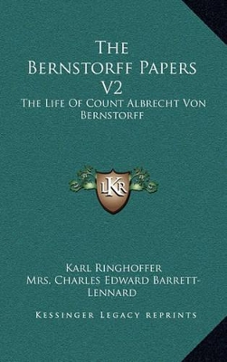 Book cover for The Bernstorff Papers V2