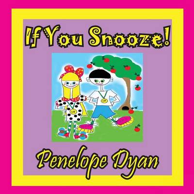 Book cover for If You Snooze!