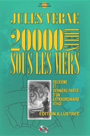Cover of Vingt Mille Lieues Sous Les Mers Deuxime Partie