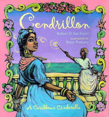 Book cover for Cendrillon: a Creole Cinderella