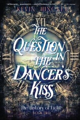 Cover of The Question in the Dancer's Kiss