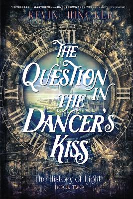 Cover of The Question in the Dancer's Kiss