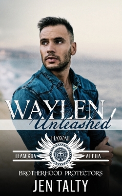 Cover of Waylen Unleashed