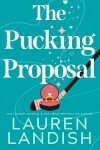 Book cover for The Pucking Proposal