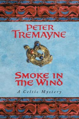 Cover of Smoke in the Wind (Sister Fidelma Mysteries Book 11)