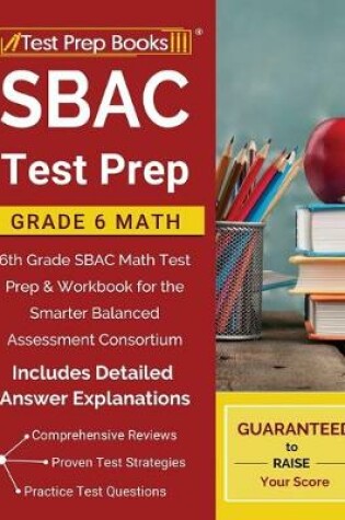 Cover of SBAC Test Prep Grade 6 Math