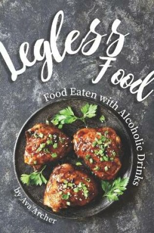 Cover of Legless Food