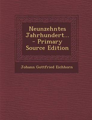 Book cover for Neunzehntes Jahrhundert... - Primary Source Edition