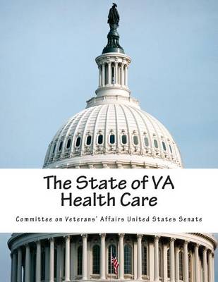 Cover of The State of VA Health Care