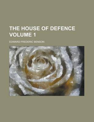 Book cover for The House of Defence Volume 1