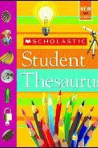 Cover of Scholastic Student Thesaurus