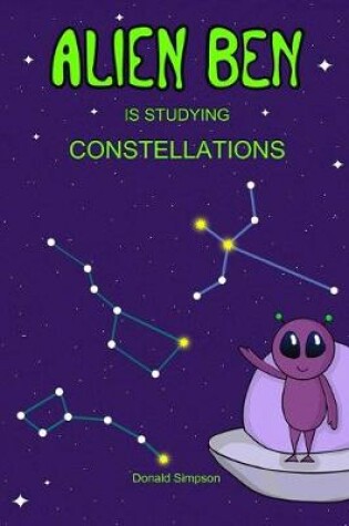 Cover of Alien Ben Is Studying Constellations