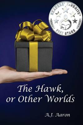 Book cover for The Hawk, or Other Worlds