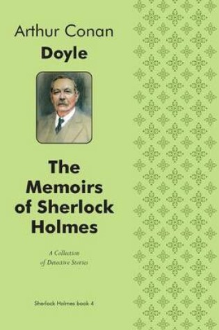 Cover of The Memoirs of Sherlock Holmes (Illustrated edition) A Collection of Detective Stories