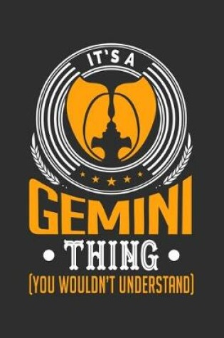 Cover of It's A Gemini Thing (You Wouldn't Understand)