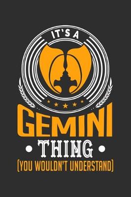 Book cover for It's A Gemini Thing (You Wouldn't Understand)