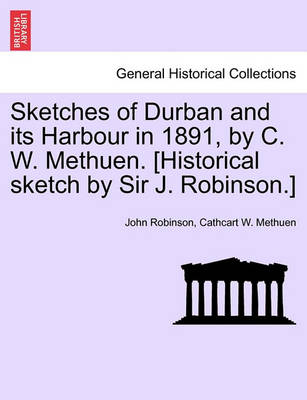 Book cover for Sketches of Durban and Its Harbour in 1891, by C. W. Methuen. [Historical Sketch by Sir J. Robinson.]