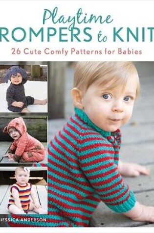 Cover of Playtime Rompers to Knit