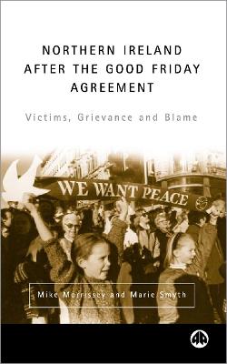 Book cover for Northern Ireland After the Good Friday Agreement