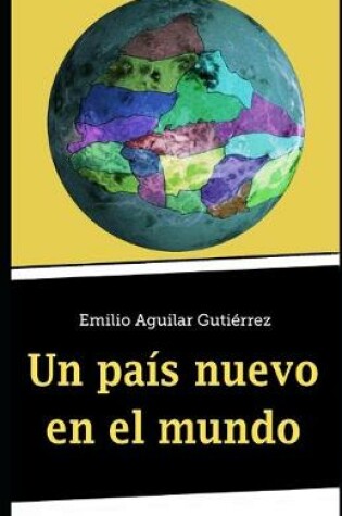 Cover of Un país nuevo en el mundo