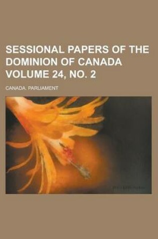 Cover of Sessional Papers of the Dominion of Canada Volume 24, No. 2