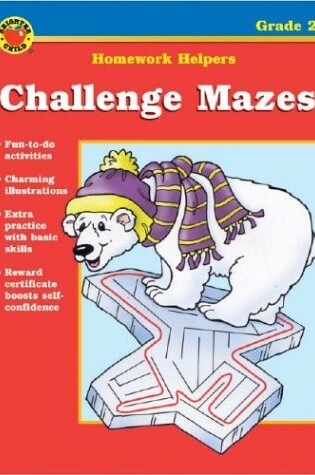 Cover of Challenge Mazes Homework Helper, Grade 2