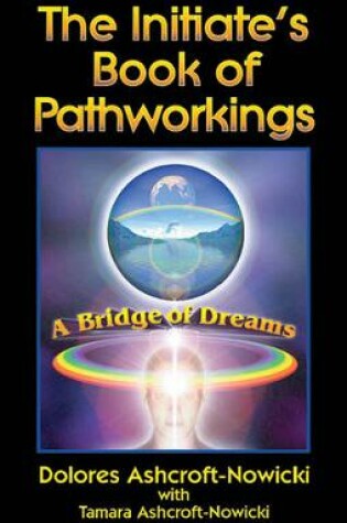 Cover of The Initiate's Book of Pathworkings