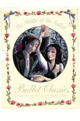 Cover of The Magic of the Ballet
